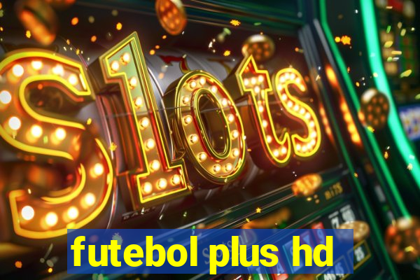 futebol plus hd